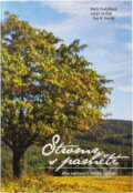 Kniha: Stromy s pamětí : atlas zajímavých stromů Kyjovska (Anna Hubáčková, Daniel Matějka a Lukáš Lattenberg). , 2016 Kniha: Stromy s pamětí : atlas zajímavých stromů Kyjovska (Anna Hubáčková, Daniel Matějka a Lukáš Lattenberg). , 2016