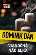 Kniha: Vianočná nádielka (s podpisom autora) (Dominik Dán). Slovart, 2024 Kniha: Vianočná nádielka (s podpisom autora) (Dominik Dán). Slovart, 2024