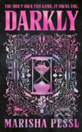 Kniha: Darkly (Marisha Pessl). Penguin Books, 2024 Kniha: Darkly (Marisha Pessl). Penguin Books, 2024