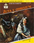 Kniha: Dom na samote (Lanora Miller). Ivo Železný, 1993 Kniha: Dom na samote (Lanora Miller). Ivo Železný, 1993