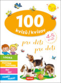 Kniha: 100 kvízů/kvízov pro děti/pre deti (INFOA). INFOA, 2024 Kniha: 100 kvízů/kvízov pro děti/pre deti (INFOA). INFOA, 2024