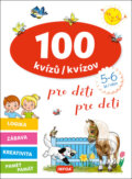 Kniha: 100 kvízů/kvízov pro děti/pre deti, 2024 Kniha: 100 kvízů/kvízov pro děti/pre deti, 2024