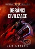 Kniha: Obránci civilizace (Jan Kotouč), 2025 Kniha: Obránci civilizace (Jan Kotouč), 2025