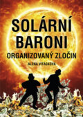 Kniha: Solární baroni (Alena Vitásková). Olympia, 2017 Kniha: Solární baroni (Alena Vitásková). Olympia, 2017