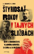 Kniha: Štyridsať rokov v tajných službách (A.A. Zdanovič a V.S. Izmozik). Premedia, 2017 Kniha: Štyridsať rokov v tajných službách (A.A. Zdanovič a V.S. Izmozik). Premedia, 2017