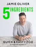 Kniha: 5 Ingredients (Jamie Oliver). Penguin Books, 2017 Kniha: 5 Ingredients (Jamie Oliver). Penguin Books, 2017
