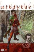 Kniha: Nikdykde (Neil Gaiman). Crew, 2017 Kniha: Nikdykde (Neil Gaiman). Crew, 2017
