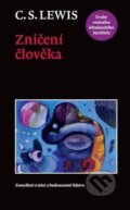 Kniha: Zničení člověka (C.S. Lewis), 2017 Kniha: Zničení člověka (C.S. Lewis), 2017