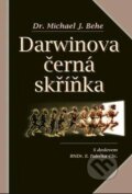 Kniha: Darwinova černá skříňka (Michael J. Behe). Návrat domů, 2017 Kniha: Darwinova černá skříňka (Michael J. Behe). Návrat domů, 2017