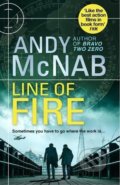 Kniha: Line of Fire (Andy McNab). Random House, 2017 Kniha: Line of Fire (Andy McNab). Random House, 2017