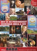 Kniha: Ako sa dá predchádzať chorobám srdca a ciev (Viliam Bada). A-medi management, 2017 Kniha: Ako sa dá predchádzať chorobám srdca a ciev (Viliam Bada). A-medi management, 2017