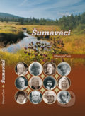Kniha: Šumaváci (Přemysl Čech). Regionall, 2017 Kniha: Šumaváci (Přemysl Čech). Regionall, 2017