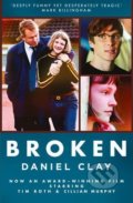 Kniha: Broken (Daniel Clay). HarperCollins, 2013 Kniha: Broken (Daniel Clay). HarperCollins, 2013