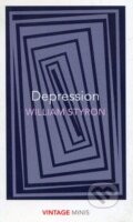 Kniha: Depression (William Styron). Vintage, 2017 Kniha: Depression (William Styron). Vintage, 2017