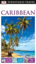 Kniha: Caribbean (Dorling Kindersley). Dorling Kindersley, 2016 Kniha: Caribbean (Dorling Kindersley). Dorling Kindersley, 2016