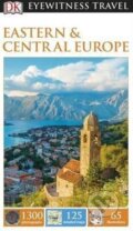 Kniha: Eastern and Central Europe (Dorling Kindersley). Dorling Kindersley, 2017 Kniha: Eastern and Central Europe (Dorling Kindersley). Dorling Kindersley, 2017