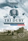 Kniha: Tri duby (Emil Šimončík). Múzeum SNP, 2017 Kniha: Tri duby (Emil Šimončík). Múzeum SNP, 2017