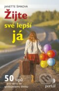 Kniha: Žijte své lepší já (Janette Šimková). Portál, 2017 Kniha: Žijte své lepší já (Janette Šimková). Portál, 2017