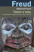 Kniha: Totem a tabu (Sigmund Freud). Portál, 2017 Kniha: Totem a tabu (Sigmund Freud). Portál, 2017