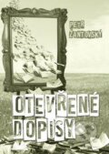 Kniha: Otevřené dopisy (Petr Žantovský). Ottovo nakladatelství, 2017 Kniha: Otevřené dopisy (Petr Žantovský). Ottovo nakladatelství, 2017