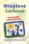 Kniha: Minútové karhanie (Gerald E. Nelson). D.T. Studio, 2015 Kniha: Minútové karhanie (Gerald E. Nelson). D.T. Studio, 2015