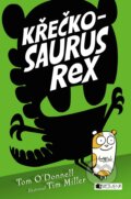 Kniha: Křečkosaurus rex (Tom O'Donnell). Nakladatelství Fragment, 2017 Kniha: Křečkosaurus rex (Tom O'Donnell). Nakladatelství Fragment, 2017