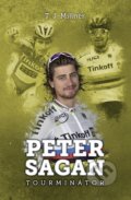 Kniha: Peter Sagan (T.J. Millner). XYZ, 2017 Kniha: Peter Sagan (T.J. Millner). XYZ, 2017