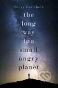 Kniha: The Long Way to a Small, Angry Planet (Becky Chambers). Hodder and Stoughton, 2015 Kniha: The Long Way to a Small, Angry Planet (Becky Chambers). Hodder and Stoughton, 2015