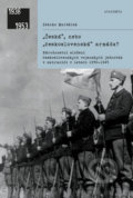 Kniha: Česká, nebo československá armáda? (Zdenko Maršálek). Academia, 2017 Kniha: Česká, nebo československá armáda? (Zdenko Maršálek). Academia, 2017