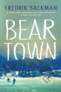 Kniha: Beartown (Fredrik Backman). Simon & Schuster, 2017 Kniha: Beartown (Fredrik Backman). Simon & Schuster, 2017