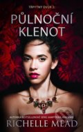 Kniha: Třpytný dvůr 2: Půlnoční klenot (Richelle Mead). Domino, 2017 Kniha: Třpytný dvůr 2: Půlnoční klenot (Richelle Mead). Domino, 2017