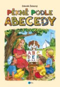 Kniha: Pěkně podle abecedy (Zdeněk Železný). Edika, 2017 Kniha: Pěkně podle abecedy (Zdeněk Železný). Edika, 2017