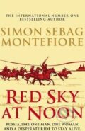Kniha: Red Sky at Noon (Simon Sebag Montefiore). Cornerstone, 2017 Kniha: Red Sky at Noon (Simon Sebag Montefiore). Cornerstone, 2017