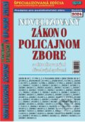 Kniha: Novelizovaný zákon o policajnom zbore (Epos). Epos, 2024 Kniha: Novelizovaný zákon o policajnom zbore (Epos). Epos, 2024
