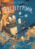 Kniha: Festergrimm (Thomas Taylor). Old Lion Publishing House, 2024 Kniha: Festergrimm (Thomas Taylor). Old Lion Publishing House, 2024