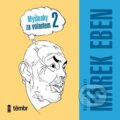 Audiokniha: Myšlenky za volantem 2 (Marek Eben). Témbr, 2025 Audiokniha: Myšlenky za volantem 2 (Marek Eben). Témbr, 2025