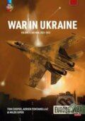 Kniha: War in Ukraine Volume 6 (Tom Cooper, Adrien Fontanellaz a Milos Sipos). Helion, 2024 Kniha: War in Ukraine Volume 6 (Tom Cooper, Adrien Fontanellaz a Milos Sipos). Helion, 2024
