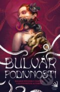 Kniha: Bulvár podivností (autorský kolektív), 2024 Kniha: Bulvár podivností (autorský kolektív), 2024