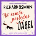 Audiokniha: Až zemře poslední ďábel (Richard Osman). OneHotBook, 2024 Audiokniha: Až zemře poslední ďábel (Richard Osman). OneHotBook, 2024
