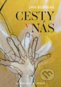 Kniha: Cesty v Nás (Ján Bubniak). GRAFON, 2024 Kniha: Cesty v Nás (Ján Bubniak). GRAFON, 2024