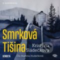 Audiokniha: Smrková Tišina (Kristýna Sládečková). Kanopa, 2024 Audiokniha: Smrková Tišina (Kristýna Sládečková). Kanopa, 2024
