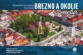 Kniha: Brezno a okolie z neba (J. Schwarzbacher M. a Chovan). CBS, 2024 Kniha: Brezno a okolie z neba (J. Schwarzbacher M. a Chovan). CBS, 2024
