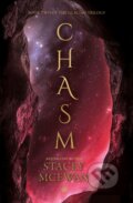 Kniha: Chasm (Stacey McEwan). Angry Robot, 2024 Kniha: Chasm (Stacey McEwan). Angry Robot, 2024
