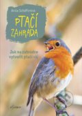 Kniha: Ptačí zahrada (Anita Schäffer). Esence, 2025 Kniha: Ptačí zahrada (Anita Schäffer). Esence, 2025