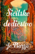 Kniha: Sicílske dedičstvo (Jo Piazza), 2025 Kniha: Sicílske dedičstvo (Jo Piazza), 2025