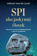 Kniha: Spi ako jaskynný človek (Merijn van de Laar), 2025 Kniha: Spi ako jaskynný človek (Merijn van de Laar), 2025