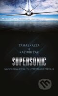 Kniha: Supersonic (Tamás Kasza). Success Consulting, 2017 Kniha: Supersonic (Tamás Kasza). Success Consulting, 2017