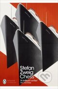 Kniha: Chess (Stefan Zweig). Penguin Books, 2017 Kniha: Chess (Stefan Zweig). Penguin Books, 2017