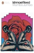 Kniha: Mumbo Jumbo (Ishmael Reed). Penguin Books, 2017 Kniha: Mumbo Jumbo (Ishmael Reed). Penguin Books, 2017