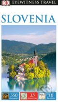 Kniha: Slovenia (Dorling Kindersley). Dorling Kindersley, 2017 Kniha: Slovenia (Dorling Kindersley). Dorling Kindersley, 2017